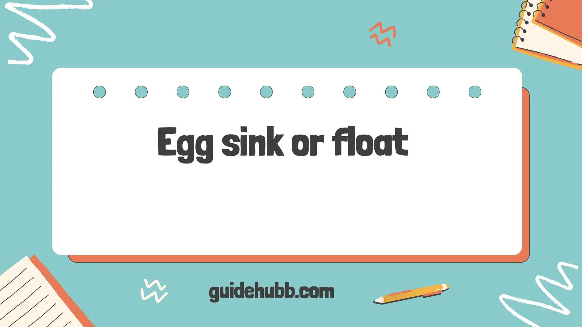 egg sink or float
