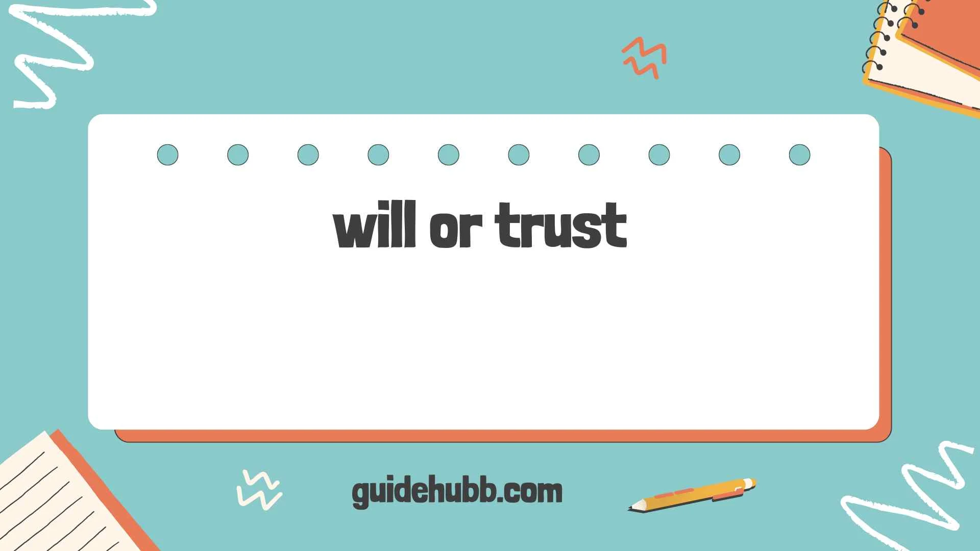 will or trust