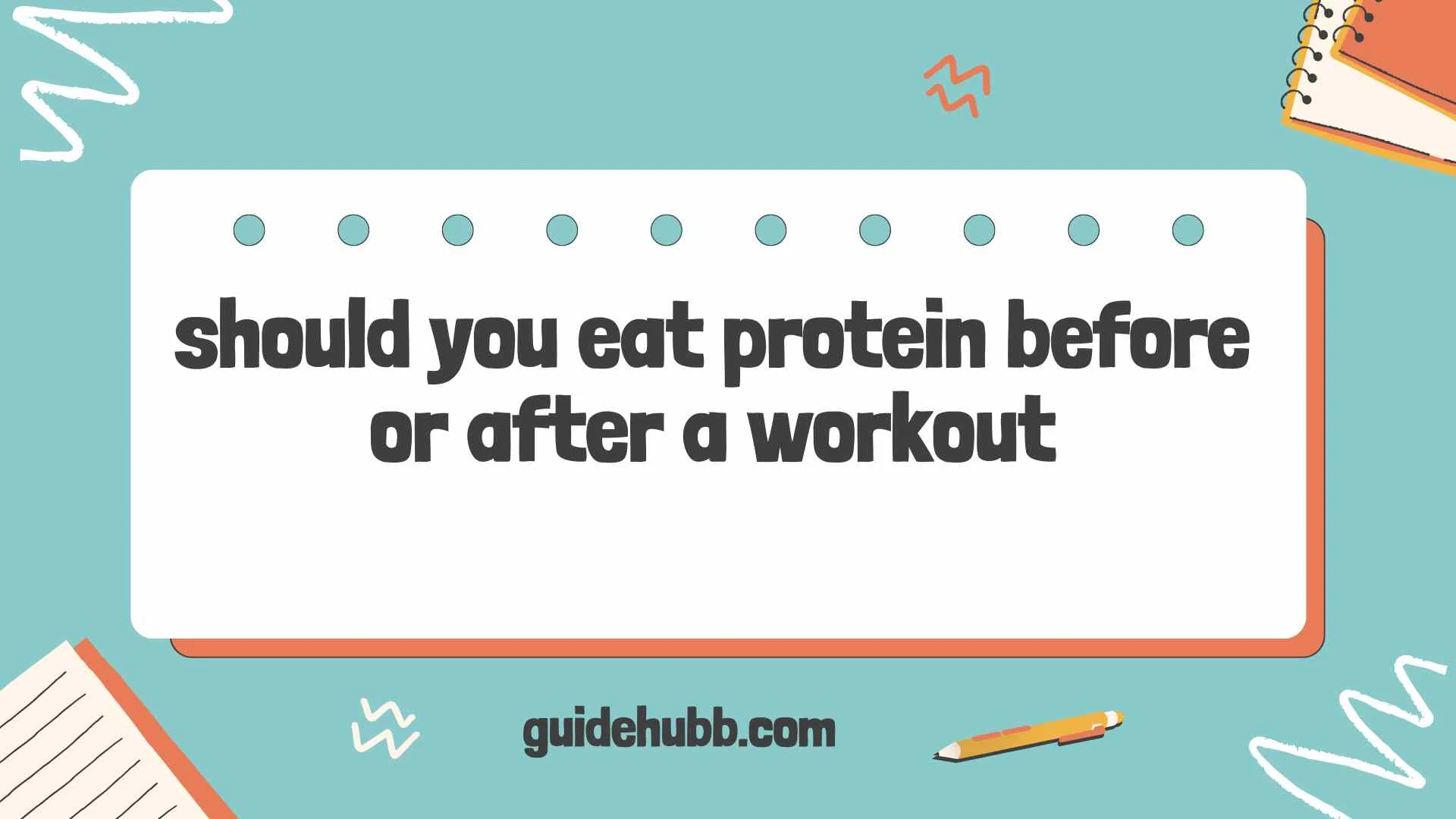should you eat protein before or after a workout