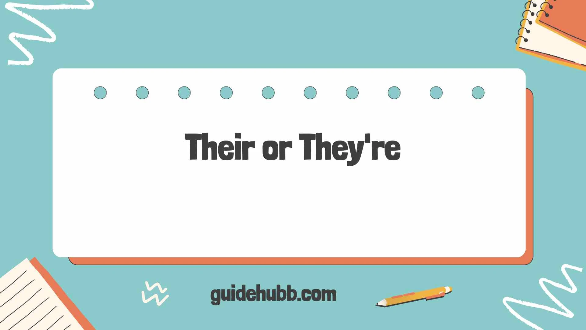 their or they're