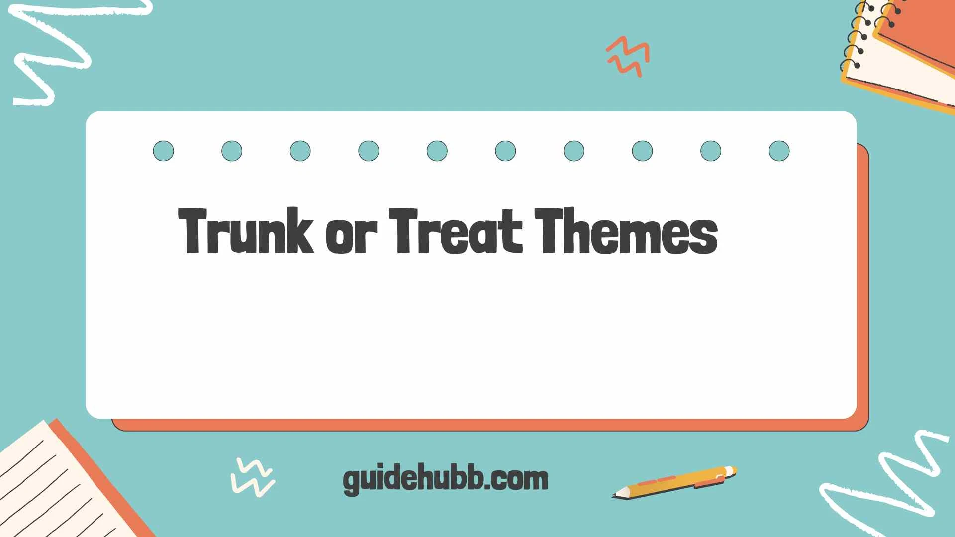 Trunk or Treat Themes