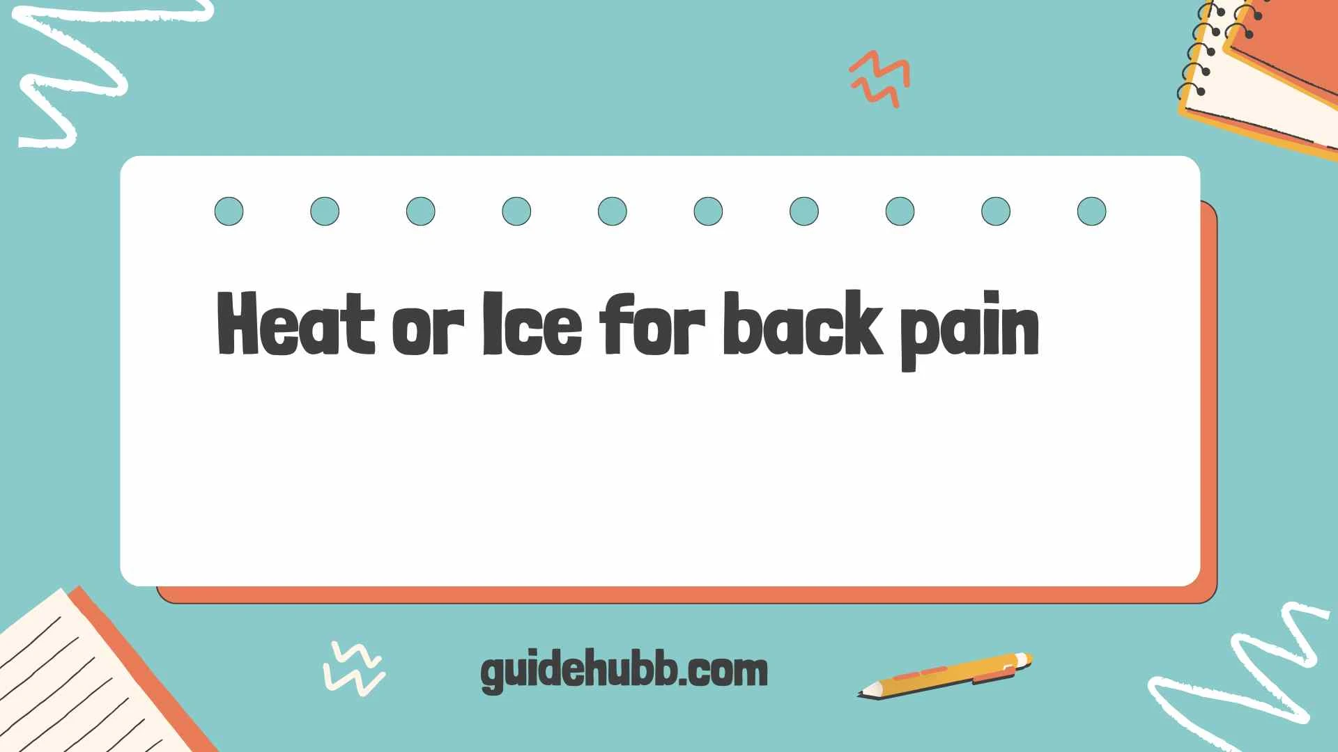 Heat or Ice for back pain