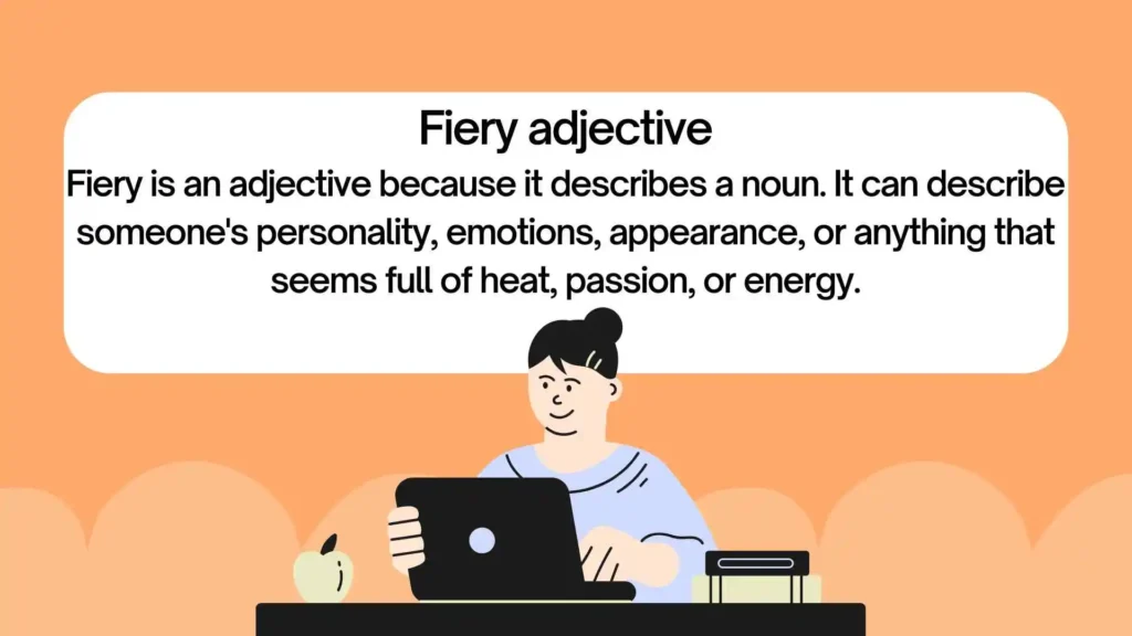 firey or fiery