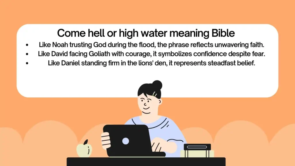 Hell or High water meaning