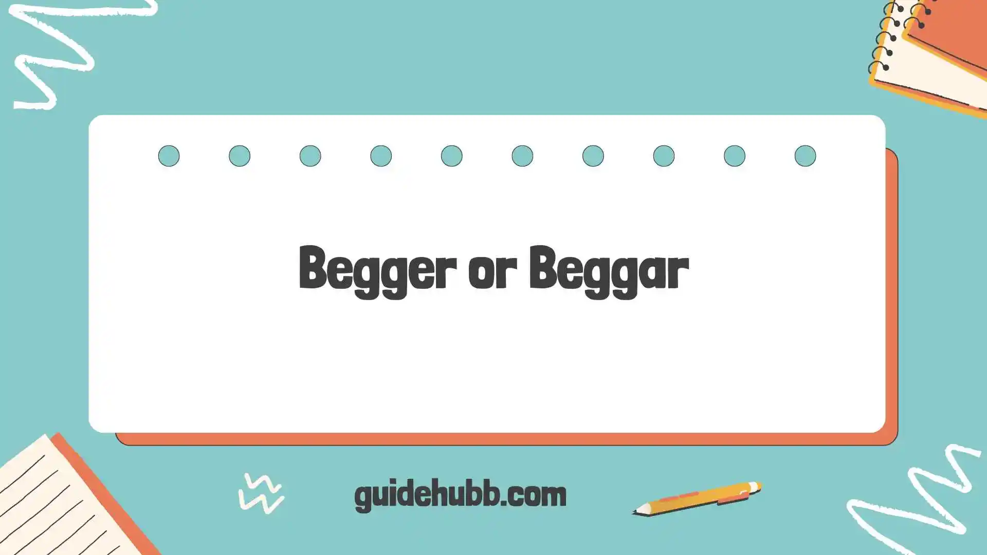 begger or beggar