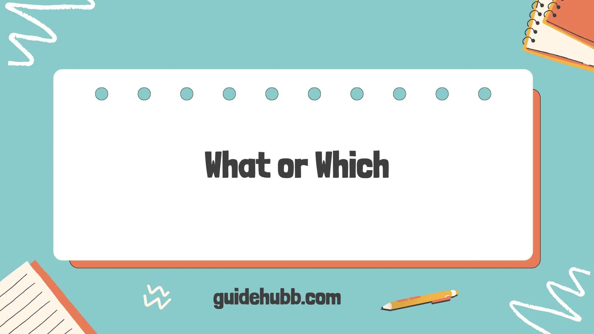 What or Which