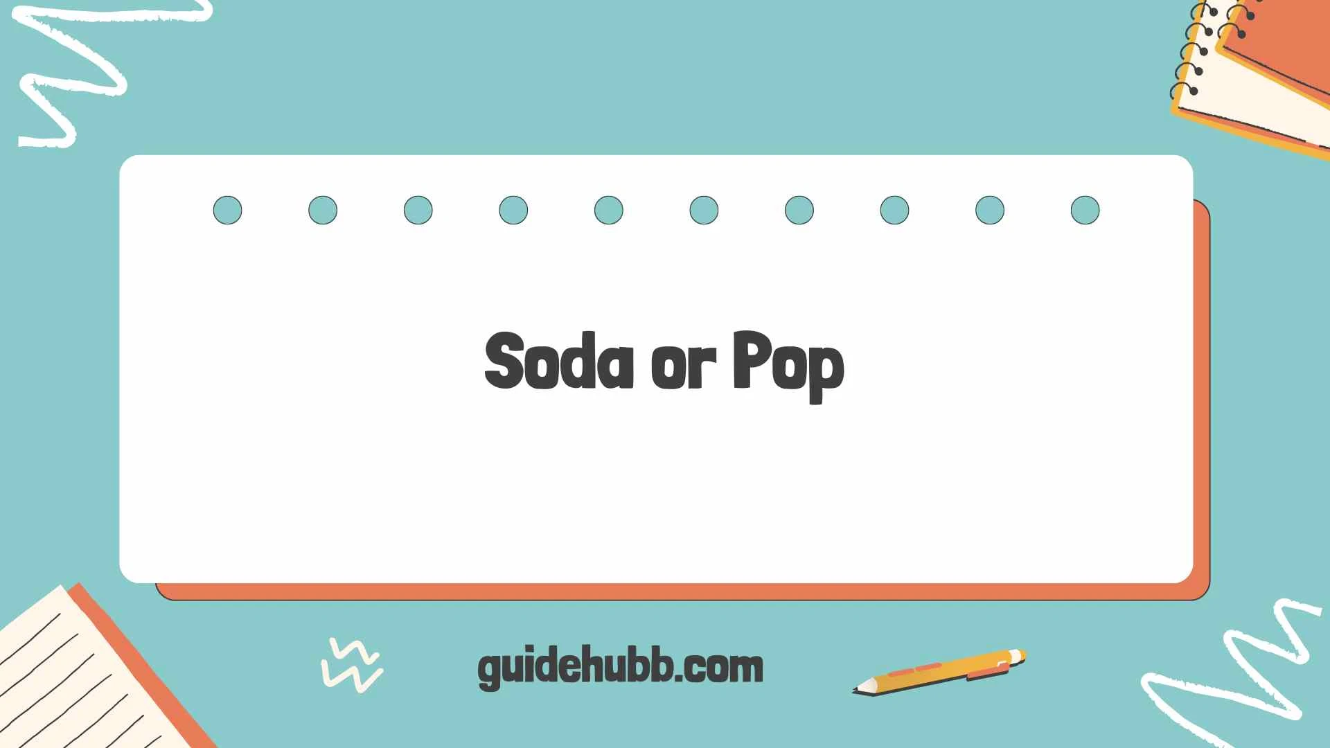 soda or pop